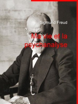 cover image of Ma vie et la psychanalyse